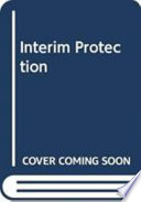 Interim protection : a functional approach