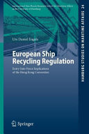 European ship recycling regulation : entry-into-force implications of the Hong Kong Convention