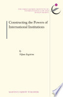 Constructing the powers of international institutions