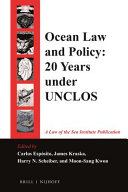 Ocean law and policy : 20 years under UNCLOS