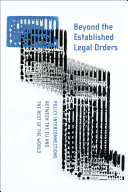 Beyond the established legal orders : policy interconnections between the EU and the rest of the world