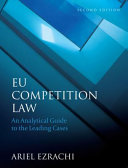 EU competition law : an analytical guide to the leading cases