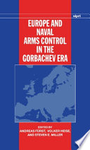 Europe and naval arms control in the Gorbachev era