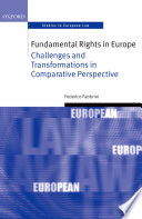 Fundamental rights in Europe : challenges and transformations in comparative perspective