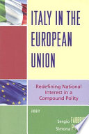 Italy in the European Union : redefining national interest in a compound polity