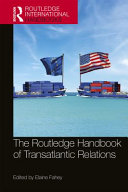 The Routledge handbook of transatlantic relations