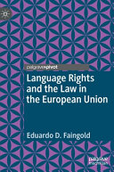 Language rights and the law in the European Union