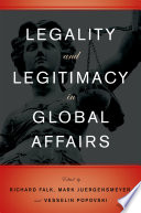 Legality and legitimacy in global affairs