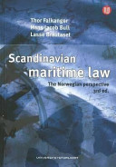 Scandinavian maritime law : the Norwegian perspective