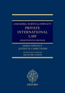 Cheshire, North & Fawcett Private international law