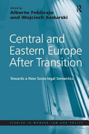 Central and Eastern Europe after transition : towards a new socio-legal semantics
