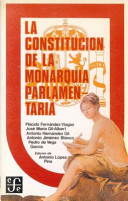 La constitución de la monarquía parlamentaria