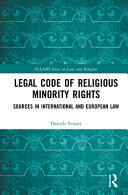 Legal code of religious minority rights : sources in international and European law