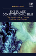 The EU and constitutional time : the significance of time in constitutional change