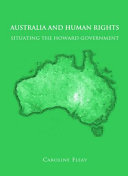 Australia and human rights : situating the Howard government