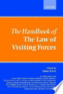The handbook of the law of visiting forces