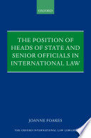 The position of heads of state and senior officials in international law