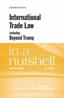 International trade law : including Beyond Trump in a nutshell