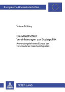 Die Maastrichter Vereinbarungen zur Sozialpolitik : Anwendungsfall eines Europa der verschiedenen Geschwindigkeiten