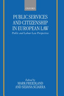 Public services and citizenship in European law : public and labour law perspectives