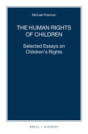The Human Rights of Children : selected essays on children's rights