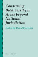 Conserving biodiversity in areas beyond national jurisdiction