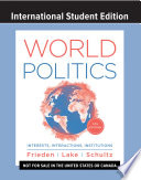 World politics : interests, interactions, institutions