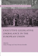 Executive-legislative (im)balance in the European Union
