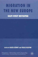 Migration in the new Europe : East-West revisited