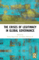 The crises of legitimacy in global governance