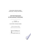 Anti-suit injunctions in international arbitration : IAI Seminar Paris, November 21, 2003
