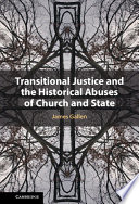 Transitional justice and the historical abuses of church and state