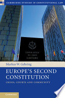 Europe's second constitution : crisis, courts and community