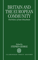 Britain and the European Community : the politics of semi-detachment