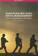 European military crisis management : connecting ambition and reality