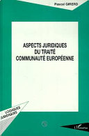 Aspects juridiques du Traité Communauté Européenne