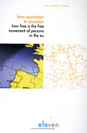 From association to accession : how free is the free movement of persons in the EU