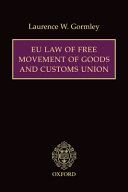 EU law of free movement of goods and customs union