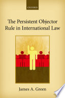 The persistent objector rule in international law