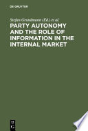 Party autonomy and the role of information in the internal market