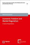 Economic freedom and market regulation : in search of proper balance