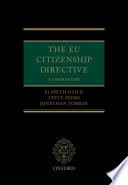 The EU citizenship directive : a commentary