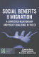 Social benefits and migration : a contested relationship and policy challenge in the EU