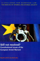 Still not resolved? : constitutional issues of the European Arrest Warrant