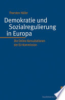 Demokratie und Sozialregulierung in Europa : die Online-Konsultationen der EU-Kommission
