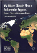 The EU and China in African authoritarian regimes : domestic politics and governance reforms