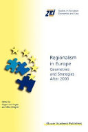 Regionalism in Europe : geometries and strategies after 2000