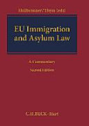 EU immigration and asylum law : a commentary