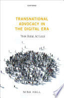 Transnational advocacy in the digital era : think global, act local