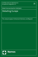 Debating Europe : the 2009 European Parliament Elections and beyond
